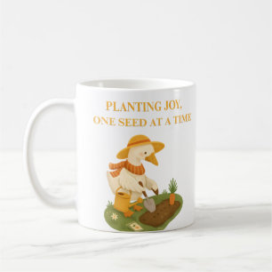 Planting Joy Gardening Goose Slogan Coffee Mug