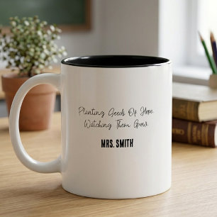 Planting Seeds Of Hope Watching Them Grow Educator Two-Tone Coffee Mug