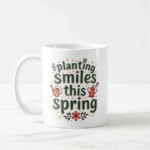 Planting Smiles Farmer Cute Spring Farm Life Coffee Mug
