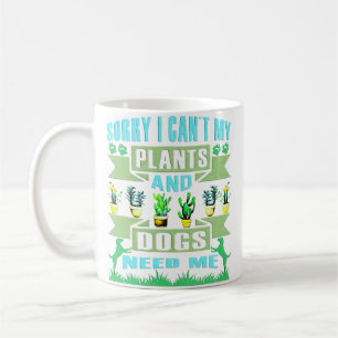 Plants And Dog Lover Gardener Funny Gardening And Coffee Mug