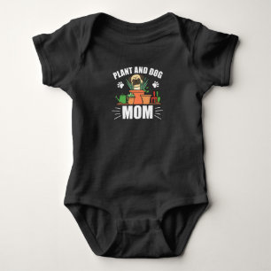 Plants And Dogs Mum Gardener Pug Garden Baby Bodysuit
