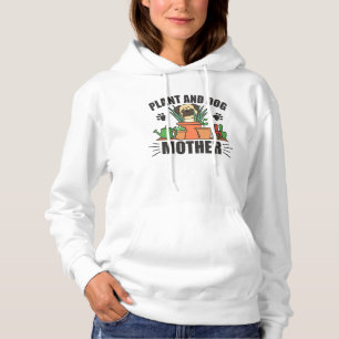Plants And Dogs Mum Gardener Pug Mum Hoodie