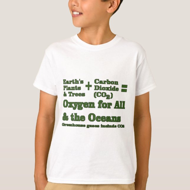 Plants and Oxygen Environmental Truth T-Shirt (Front)