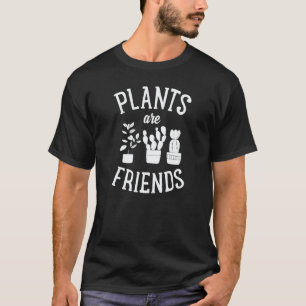 Plants Are Friends Cute Gardening Vegan T-Shirt