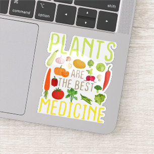 Plants Are The Best Medicine Cool Vegan Vegetarian