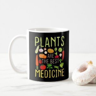 Plants Are The Best Medicine Cool Vegan Vegetarian Coffee Mug