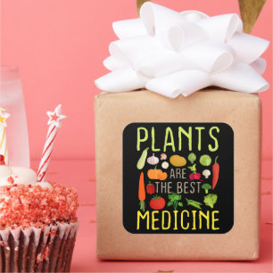 Plants Are The Best Medicine Cool Vegan Vegetarian Square Sticker