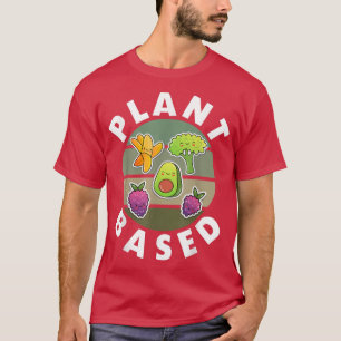 Plants Based Healthy Eating Vegan Vegetables Fruit T-Shirt