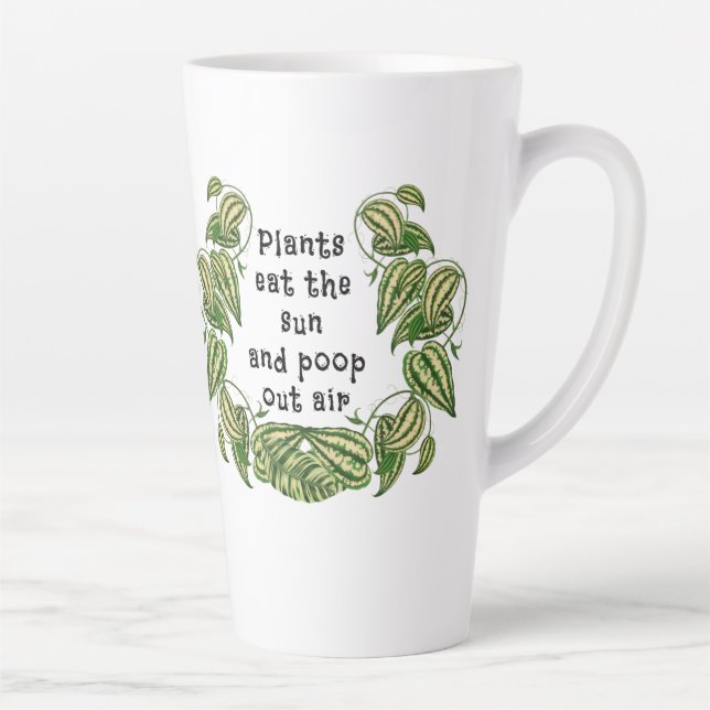 Plants can eat the sun and poop out air quote  latte mug (Right)
