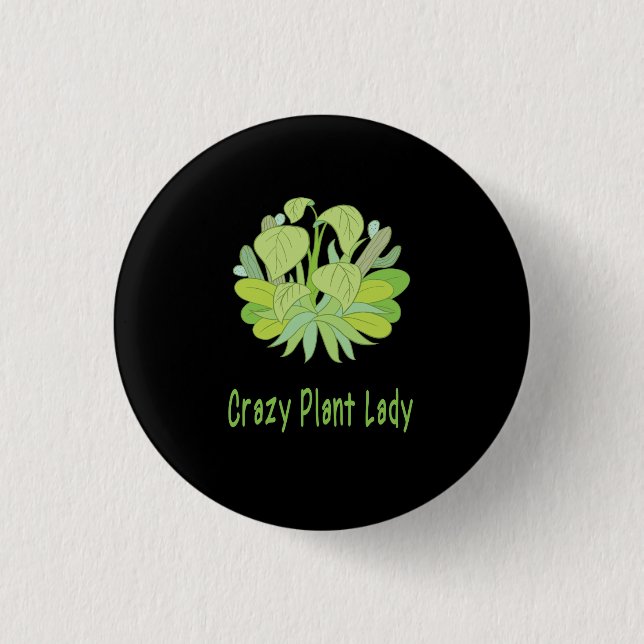 Plants - Crazy Plant Lady 3 Cm Round Badge (Front)