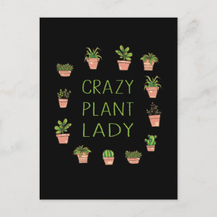 Plants - Crazy Plant Lady Postcard
