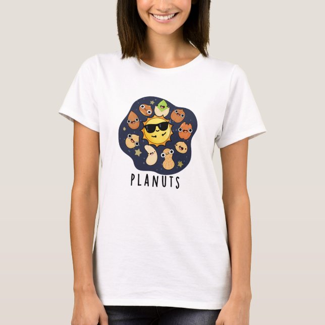 Planuts Funny Astronomy Nuts Pun  T-Shirt (Front)