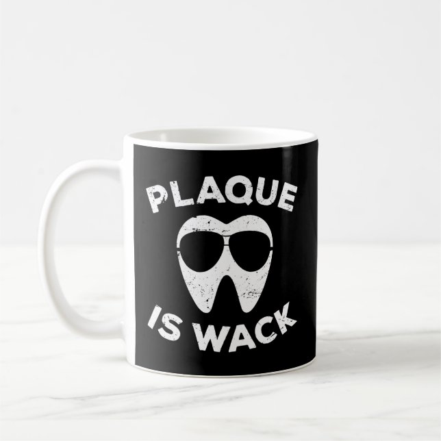 Plaque Is Wack Coffee Mug (Left)