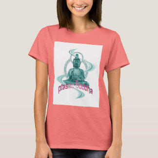 Plastic Buddha I T-Shirt