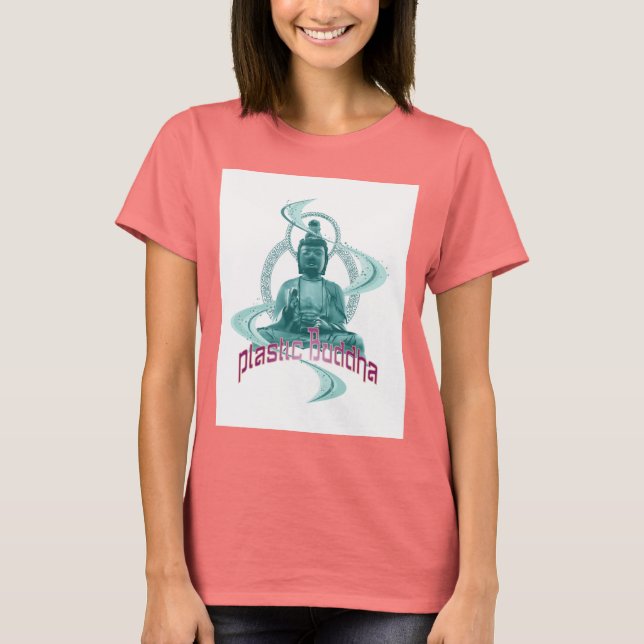 Plastic Buddha I T-Shirt (Front)