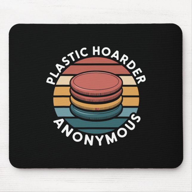 Plastic Hoarder Anonymous Disc Golf Designs For En Mouse Mat (Front)