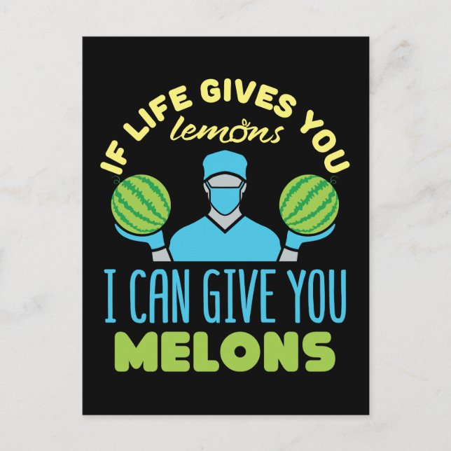 Plastic Surgeon Funny If Life Gives You Melons Postcard (Front)