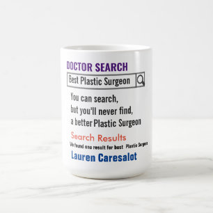 Plastic Surgeon Funny Search Gift Mug