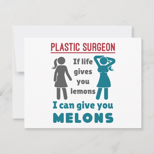 Plastic Surgeon If Life Gives You Lemons Melons Card (Front)