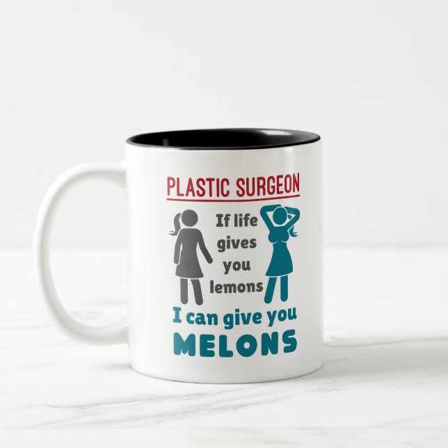 Plastic Surgeon If Life Gives You Lemons Melons Two-Tone Coffee Mug (Left)