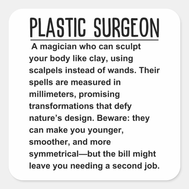 Plastic Surgeon Square Sticker (Front)