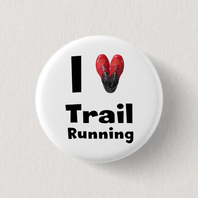 Plate “I love Trail Running " 3 Cm Round Badge (Front)
