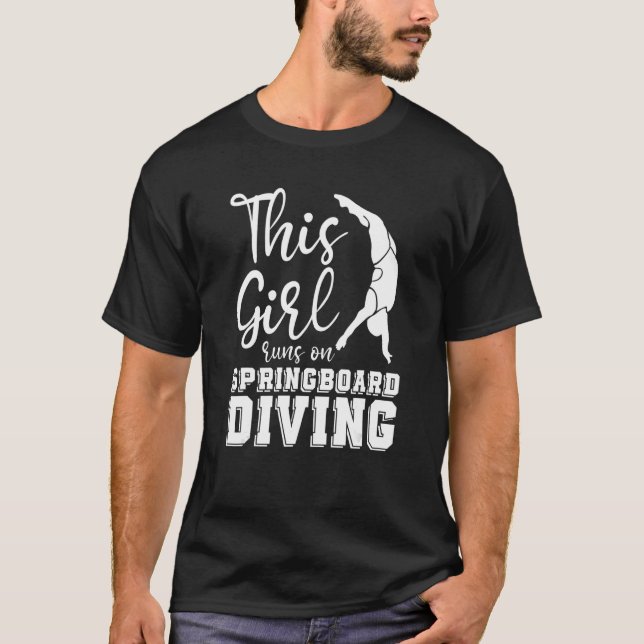 Platform Diver Girl - Springboard Diving T-Shirt (Front)