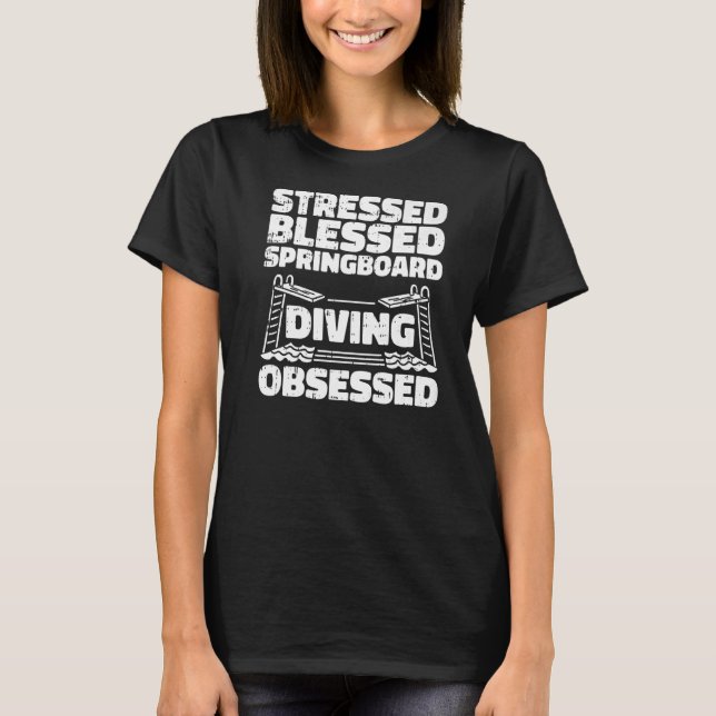 Platform Diver Humour  Springboard Diving T-Shirt (Front)