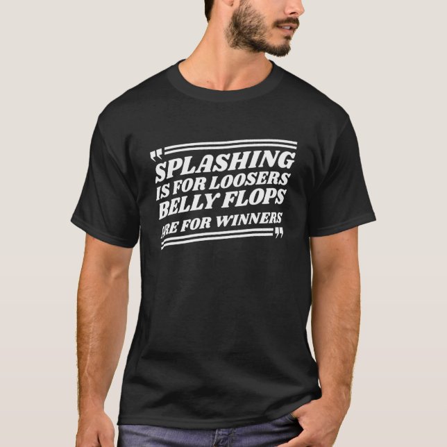 Platform Diver Splash  Springboard Diving T-Shirt (Front)