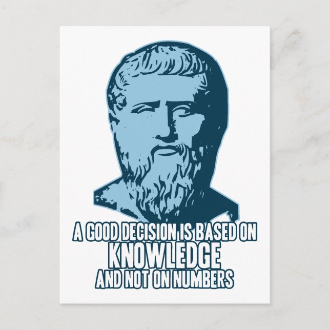 Plato: A Good Decision is Based on Knowledge Postcard (Front)