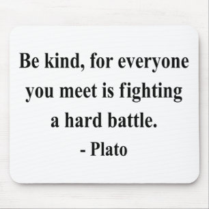 Plato Quote 1a Mouse Mat