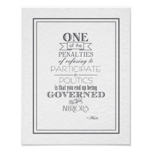 Plato Quote - Governed by your inferiors Photo Print