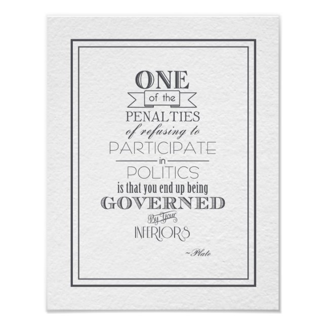 Plato Quote - Governed by your inferiors Photo Print (Front)