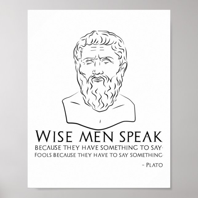 Plato Quote On Wise Men And Fools - Ancient Greek  Poster (Front)