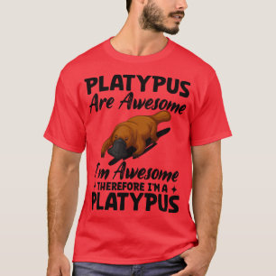Platypus Are Awesome Duck Billed Platypus Mammal S T-Shirt
