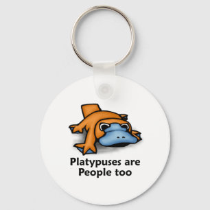 Platypuses are People too Key Ring