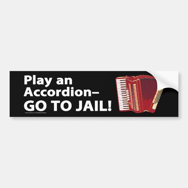 Play an accordion bumper sticker (Front)
