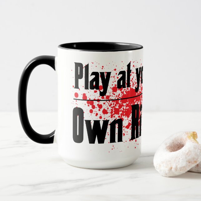 Play at your own risk Coffee Mug (With Donut)