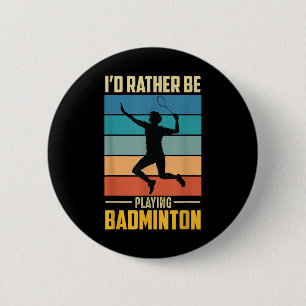 Play Badminton Shuttle Retro Badminton Player Game 6 Cm Round Badge