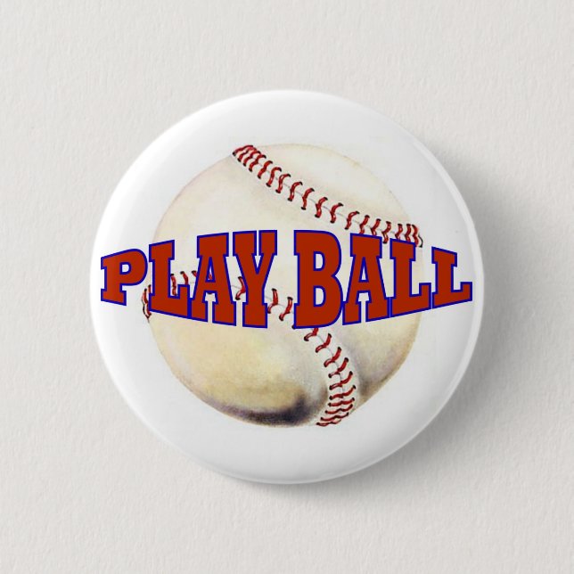 PLAY BALL 2 6 CM ROUND BADGE (Front)