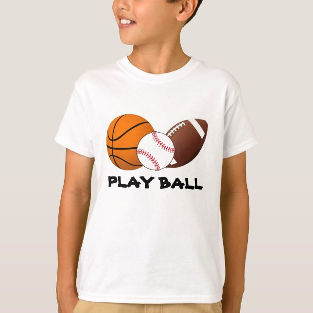 Play Ball Sports T-Shirt (Front)
