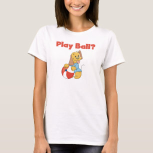 Play Ball Tshirts and Gifts