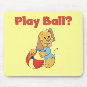 Play Ball Tshirts and Gifts Mouse Mat