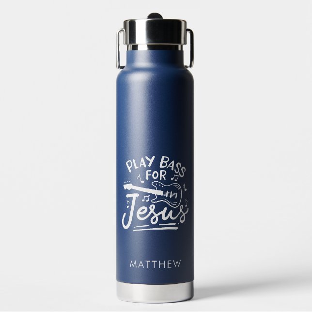 Play Bass Guitar For Jesus Christian Personalised Water Bottle (Front)