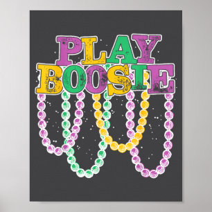 Play Boosie Beads Mardi Gras Carnival Louisiana Ne Poster