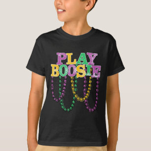 Play boosie beads mardi gras carnival louisiana ne T-Shirt
