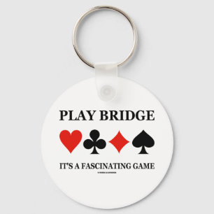 Play Bridge It's A Fascinating Game (Card Suits) Key Ring