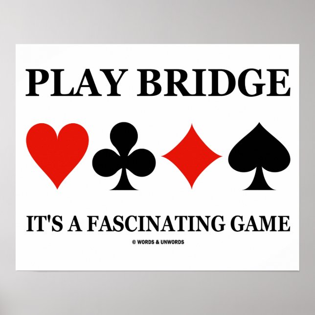 Play Bridge It's A Fascinating Game (Card Suits) Poster (Front)