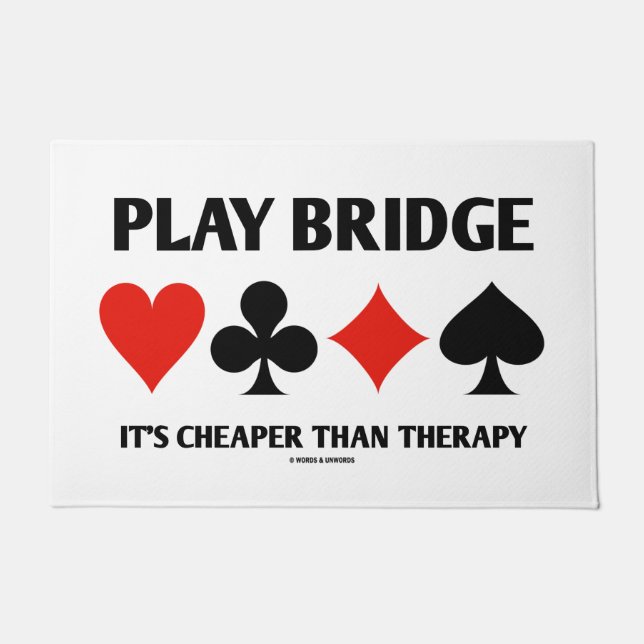 Play Bridge It's Cheaper Than Therapy Card Suits Doormat (Front)