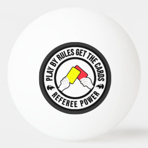 Play by rules get the cards Referee Power gift Ping Pong Ball